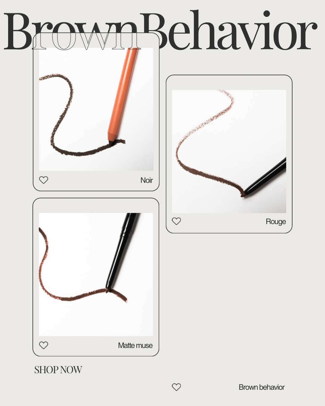 Brown Behavior